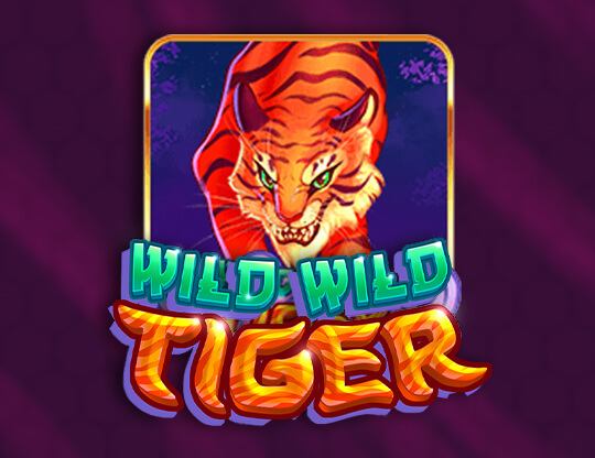 Wild Wild Tiger